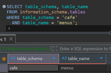 information_schema.tables 조회로 cafe.menus 테이블 생성 여부를 확인한 결과 화면